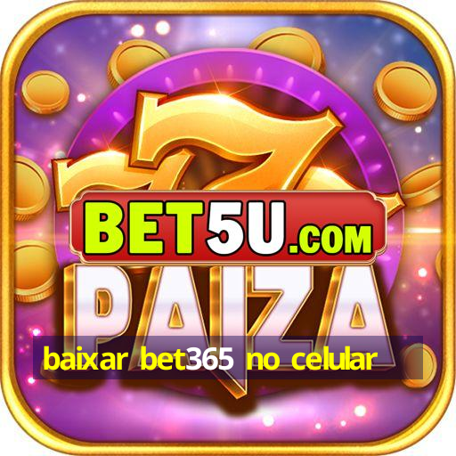 baixar bet365 no celular